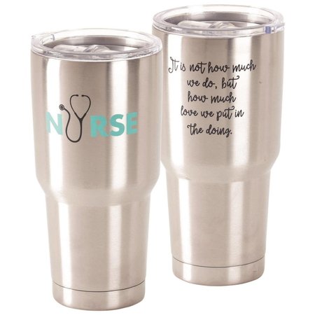 DICKSONS 30 oz Stainless Steel Cold or Hot Cup Tumbler Nurse Quote SSTUM24